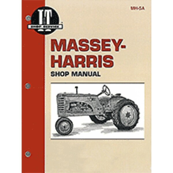 Aftermarket I&T Tractor Repair Shop Manual MH-5A Fits Massey-Harris 21 23 33 44 55 555 MAR60-0016 - main